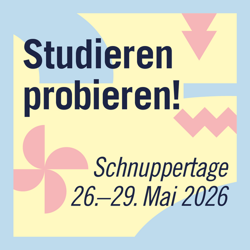 Schnuppertage: Studieren probieren!